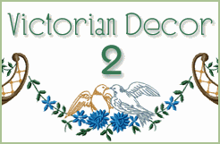 Victorian Decor 2
